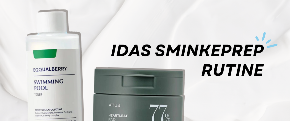 Idas Sminkeprep