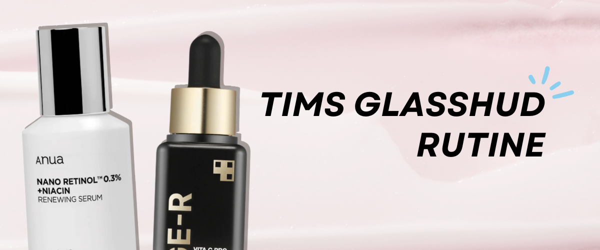 Tim's Glasshud Rutine