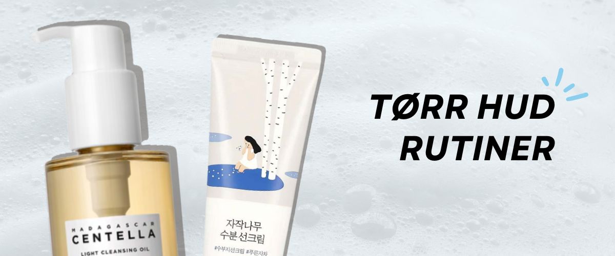 Rutiner for tørr hud - Hyaluronsyre